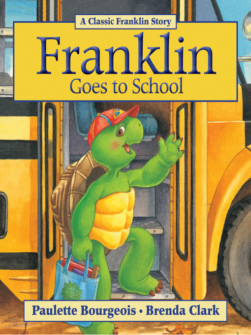 Cover image for Franklin Goes to School